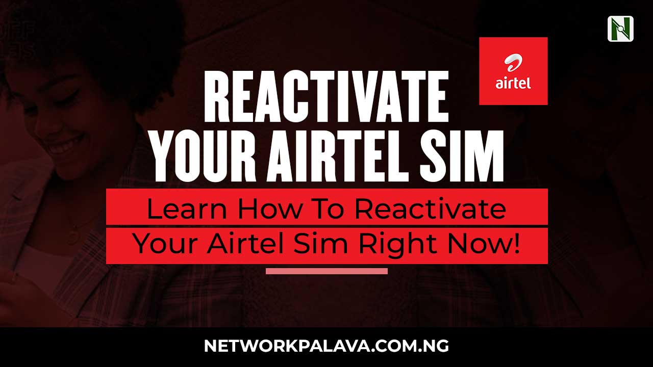 how-to-reactivate-my-airtel-sim-network-palava