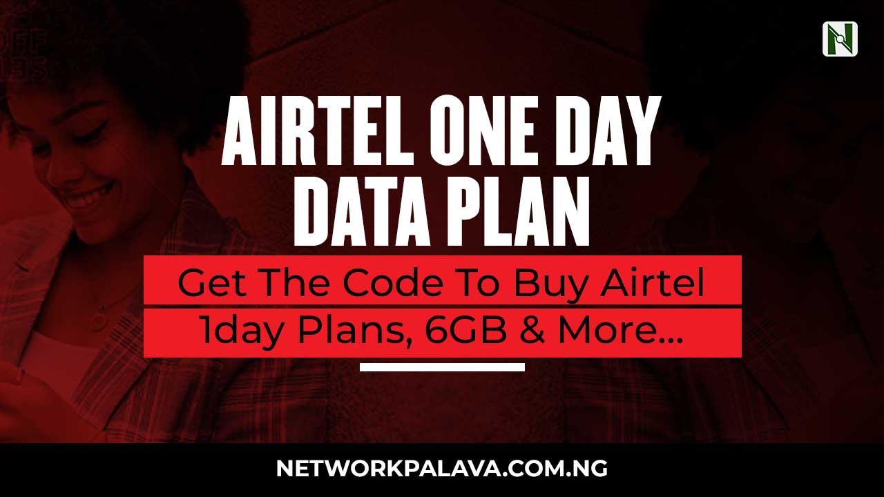 Airtel One Day Data Plan 2024 • Network Palava