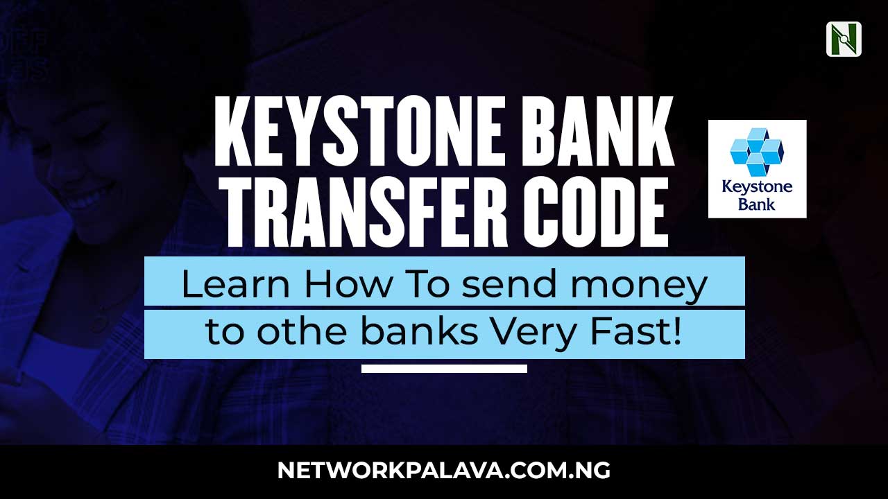 keystone-bank-transfer-code-network-palava