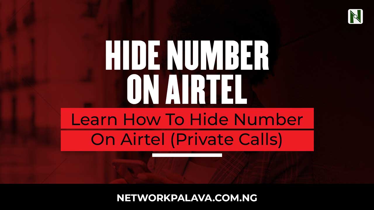 how-to-hide-number-on-airtel-network-palava