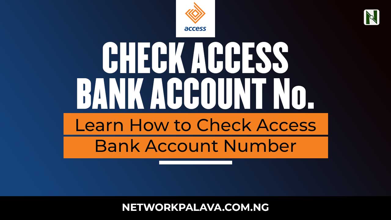 how-to-check-access-bank-account-number-network-palava