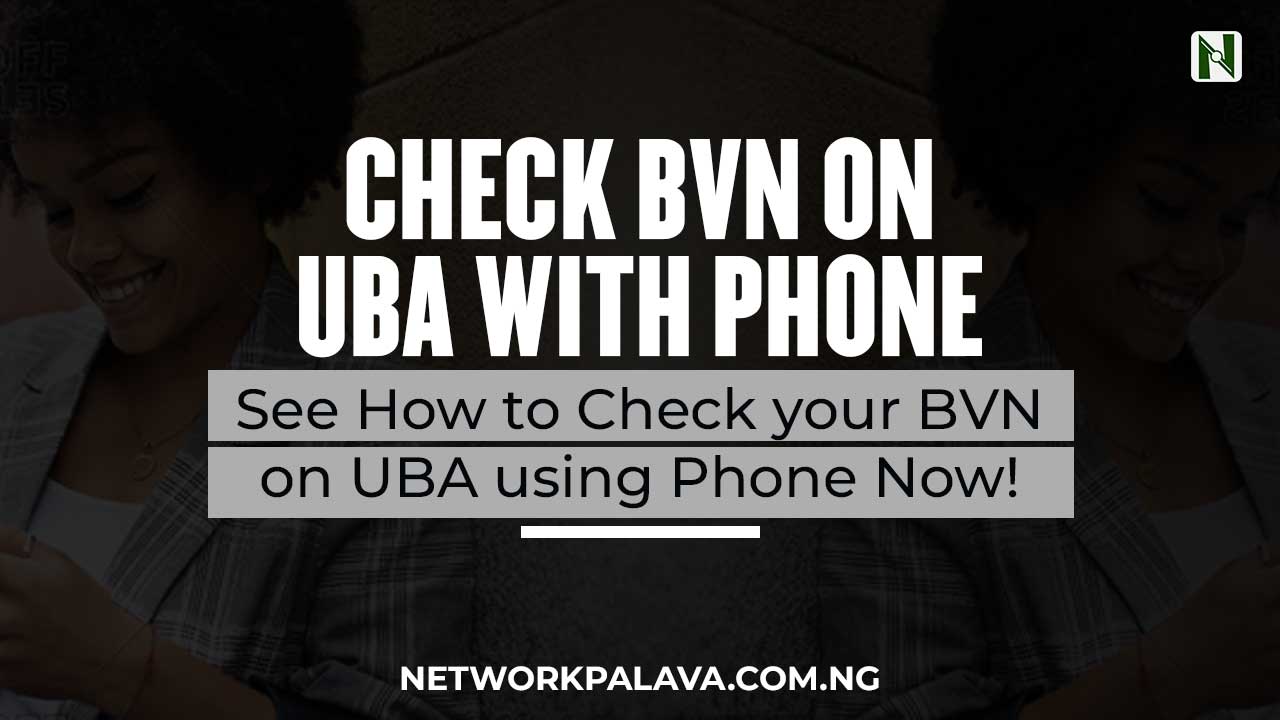 how to check my uba bvn number on my phone